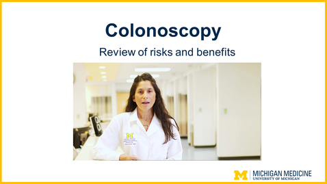 Thumbnail for entry Colonoscopy - Review of Risks and Benefits