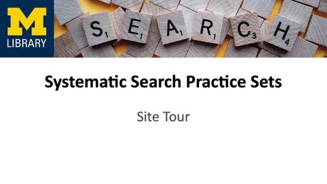 Thumbnail for Systematic Search Practice Sets tour