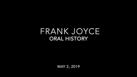 Thumbnail for entry Frank Joyce (5-2-2019)