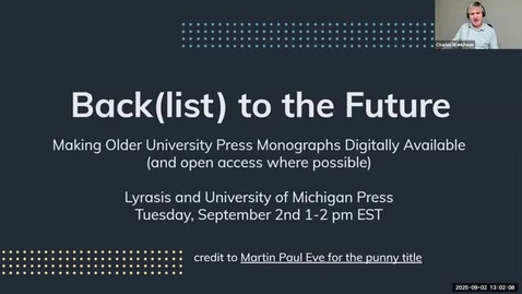 Thumbnail for Back(list) to the Future: Making Older University Press Monographs Digitally Available (and Open Access Where Possible)