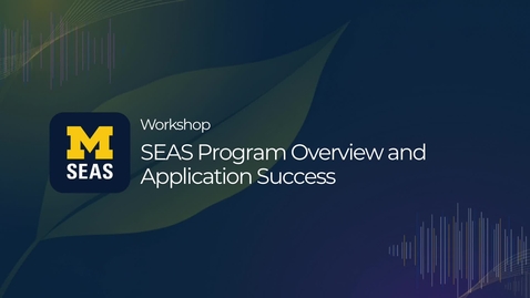 Thumbnail for SEAS Program Overview and Application Workshop
