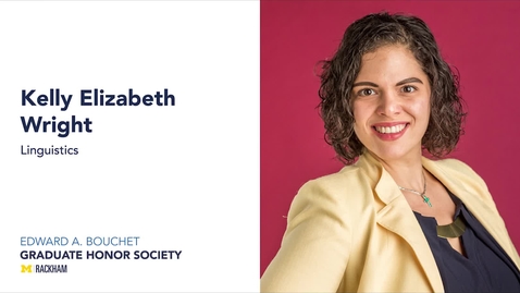 Thumbnail for 2021 Bouchet Inductee Kelly Elizabeth Wright: 3-Minute Thesis