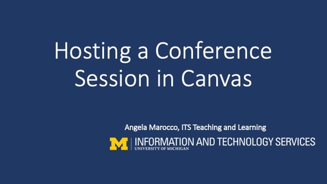 Thumbnail for entry Hosting a Conferences Session in Canvas