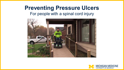 Thumbnail for Preventing Pressure Ulcers: For people with a spinal cord injury