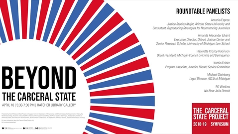 Thumbnail for CSP-Beyond the Carceral State 4.10.2019