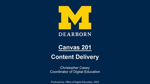 Thumbnail for entry Canvas 201 - Content Delivery
