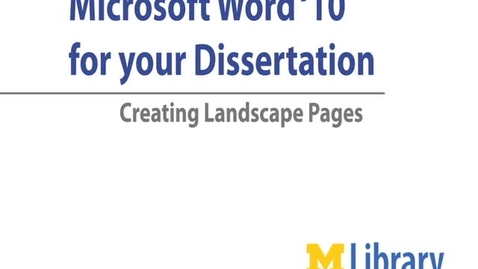 Thumbnail for entry Word for Dissertation 2010: Formatting Landscape Pages