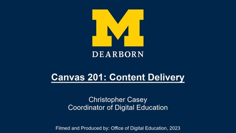 Thumbnail for entry Canvas 201: Content Delivery