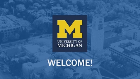 Thumbnail for entry For First-Year Students: Introduction to the University of Michigan, Ann Arbor