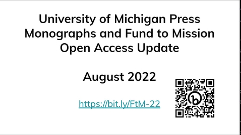 Thumbnail for entry U-M Press Fund to Mission Update - August 2022