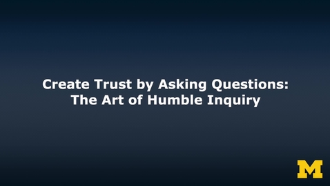 Thumbnail for entry Create Trust by Asking Questions