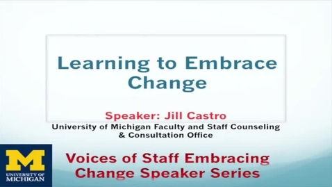 Thumbnail for entry Learning to Embrace Change