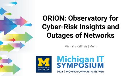 Thumbnail for entry ORION: Observatory for Cyber-Risk Insights and Outages of Networks