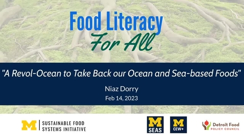 Thumbnail for entry A Revol-Ocean to Take Back Our Ocean and Sea-Based Foods