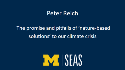 Thumbnail for Peter Reich: The promise and pitfalls of ’nature-based solutions’ to our climate crisis 