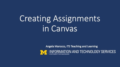 Thumbnail for Creating Assignments In Canvas