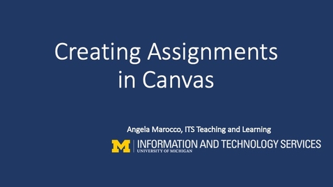 Thumbnail for entry Creating Assignments In Canvas