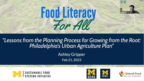 Thumbnail for entry Lessons from the Planning Process for Growing from the Root: Philadelphia’s Urban Agriculture Plan