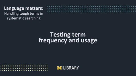 Thumbnail for entry Tough Terms: Testing term frequency and usage
