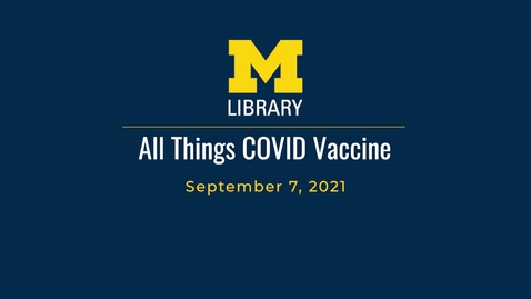 Thumbnail for Staff Forum: All things COVID Vaccine wsg. Dr. Jason Pogue - September 7th, 2021