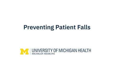 Thumbnail for entry Preventing Patient Falls