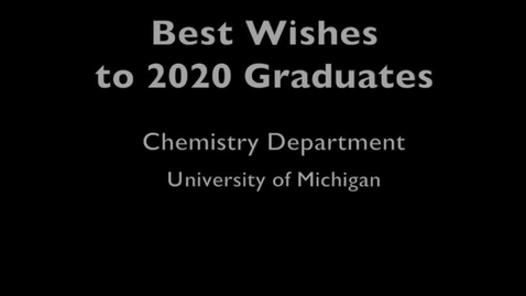 Thumbnail for entry UM Chemistry Commencement 2020
