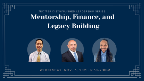 Thumbnail for Mentoring, Finance, and Legacy Building