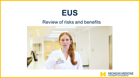 Thumbnail for entry EUS  - Review of Risks and Benefits