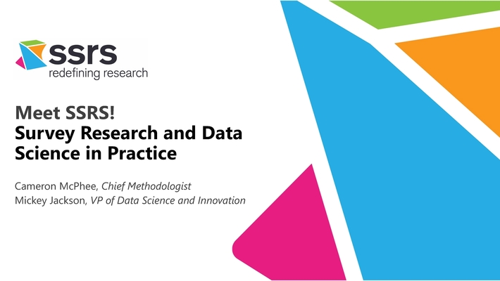 Cameron McPhee and  Mickey Jackson  - Meet SSRS!  Survey Research and Data Science in Practice  - MPSDS Professional Development Series - 10.16.2024