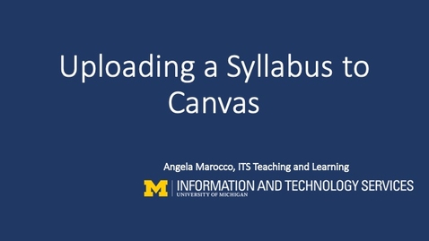 Thumbnail for Uploading a Syllabus to Canvas