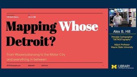 Thumbnail for Mapping Whose Detroit? With Alex B. Hill