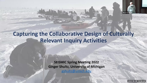 Thumbnail for University of Michigan Week of SEISMIC: Capturing the Collaborative Design of Culturally Relevant Inquiry Activities