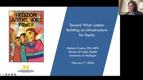Thumbnail for entry Melissa Creary, PhD, MPH: Toward What Justice?: Building an Infrastructure for Equity