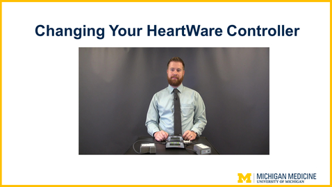 Thumbnail for Changing your HeartWare Controller