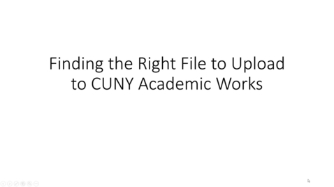 Thumbnail for entry Finding the Right File to Upload to CUNY Academic Works