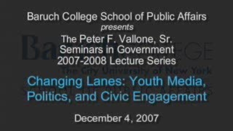 Thumbnail for entry Changing Lanes: Youth Media, Politics, and Civic Engagement