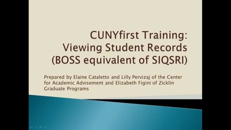 Thumbnail for entry CUNYfirst training : viewing student records