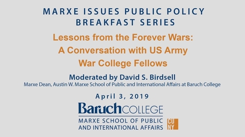 Thumbnail for entry Lessons from the Forever Wars : A Conversation with US Army War College Fellows