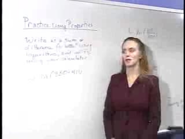 Chapter 2.6: Properties of Logarithmic Functions - 04) Practice with Properties