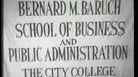 Thumbnail for entry Bernard Baruch Lecturing at The City College of New York (Part 3 of 3)