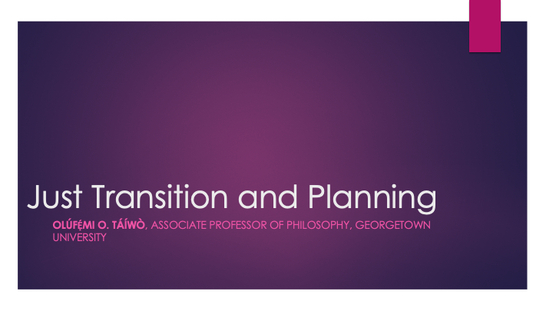 Ackerman Lecture: Just Transition and Democratic Planning