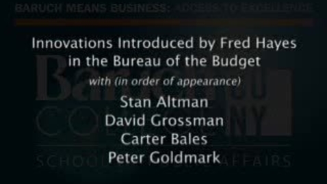 Thumbnail for entry Part 10: Innovations Introduced by Fred Hayes in the Bureau of the Budget