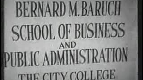 Thumbnail for entry Bernard Baruch Lecturing at The City College of New York (Part 1 of 3)