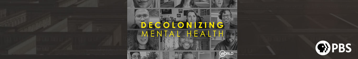 Decolonizing Mental Health