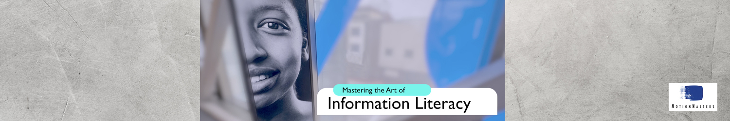 Mastering the Art of Information Literacy