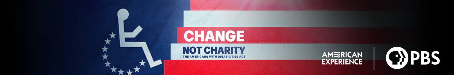 Change, Not Charity: The Americans with Disabilities Act