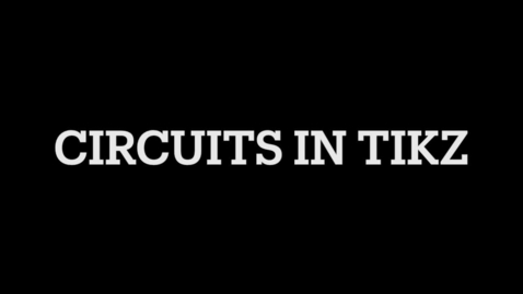 Thumbnail for MAT 186: Circuits in LaTeX Lesson 2.21