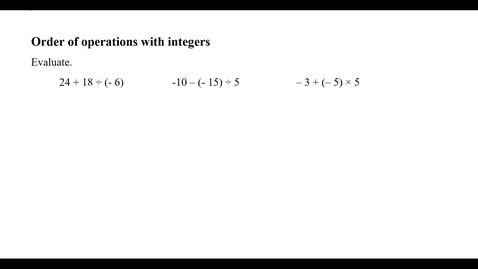 Thumbnail for entry Order of operations with integers