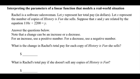 Thumbnail for Interpreting the parameters of a linear function that models a real-world situation