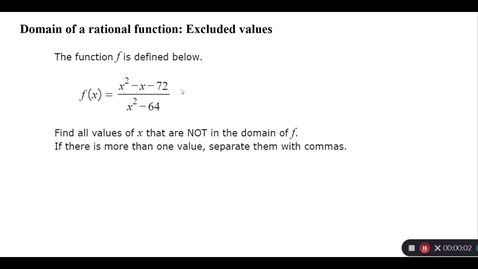 Thumbnail for entry Domain of a rational function: Excluded values